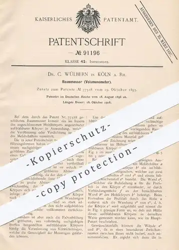 original Patent - Dr. C. Wülbern , Köln / Rhein , 1896 , Raummesser , Volumenometer | Messen von Volumen | Körpervolumen