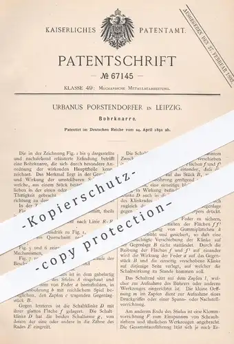 original Patent - Urbanus Porstendorfer , Leipzig , 1892 , Bohrknarre | Bohren , Knarre , Ratsche , Werkzeug , Metall !