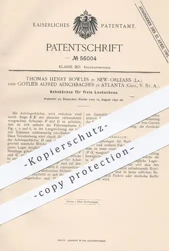 original Patent - Thomas Henry Bowles , New Orleans / Gotlieb Alfred Aenchbacher , Atlanta , USA , 1890 , Achsbüchse