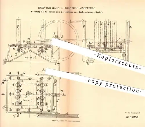 original Patent - F. Hahn , Sudenberg / Magdeburg , 1886 , Maschinen zum Zerschlagen von Bonbonstangen | Rocks , Zucker