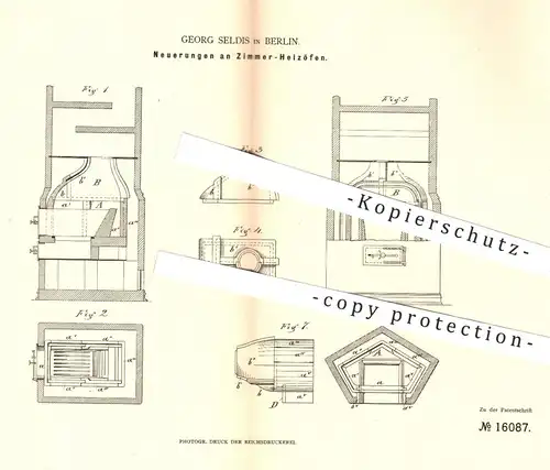 original Patent - Georg Seldis , Berlin , 1881 , Zimmer - Heizöfen | Heizofen , Ofen , Öfen , Heizung , Ofenbauer !!!