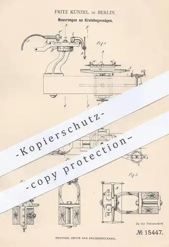 original Patent - Fritz Künzel , Berlin , 1881 , Kreisbogensäge | Säge , Sägen , Holzsäge , Kreissäge , Tischler , Holz