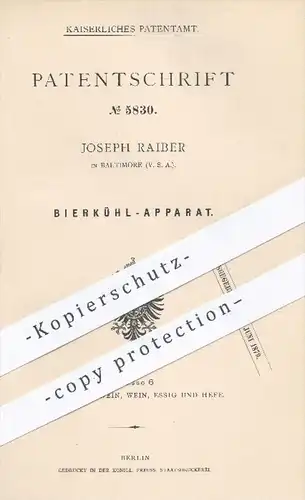 original Patent - Joseph Raiber , Baltimore USA 1878 , Apparat zum Bier kühlen | Brauerei , Gähren , Maische , Kühlung !