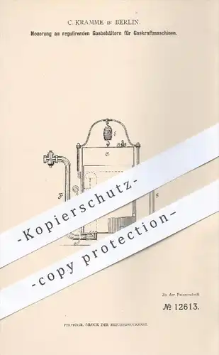 original Patent - C. Kramme , Berlin , 1880 , Gasbehälter für Gaskraftmaschinen | Kraftmaschinen , Gas , Motor , Motoren