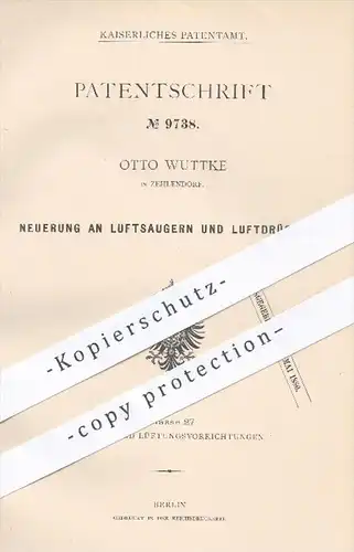 original Patent - Otto Wuttke in Zehlendorf , 1879 , Luftsauger u. Luftdrücker | Gebläse , Lüftung , Heizung , Ofen !!!