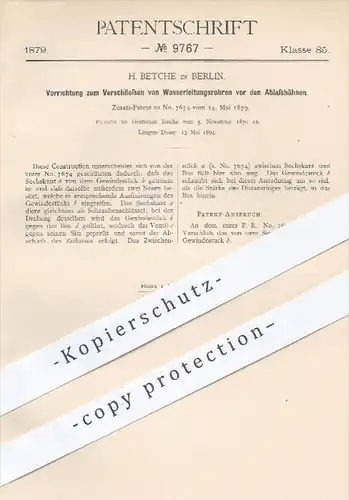 original Patent - H. Betche , Berlin , 1879 , Verschließen von Wasserleitungsrohren vor den Ablasshähnen | Klempner !!