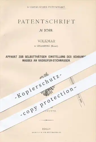 original Patent - Volkmar , Strassburg , Elsass , 1879 , Schrumpfmaß an Radreifen - Stichmaßen | Reifen , Räder , Rad !!