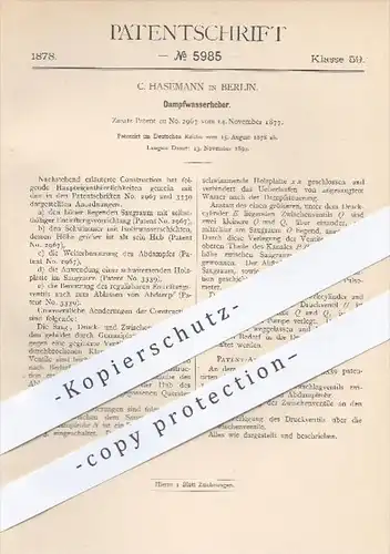 original Patent - C. Hasemann in Berlin , 1878 , Dampfwasserheber | Pumpe , Pumpen , Dampfmaschinen , Dampfkessel !!!