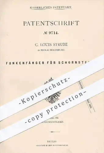 original Patent - C. Louis Strube , Buckau Magdeburg , 1879 , Funkenfänger für Schornsteine | Schornsteinfeger , Ofen !!