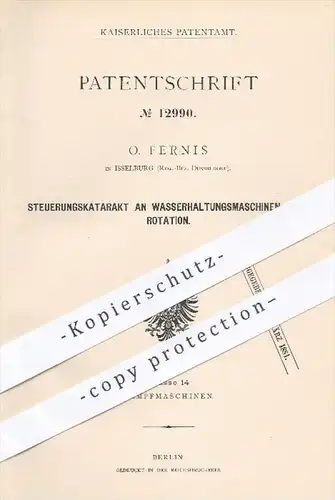 original Patent - O. Fernis , Isselburg Düsseldorf , 1880 , Steuerungskatarakt an Wasserhaltungsmaschinen ohne Rotation