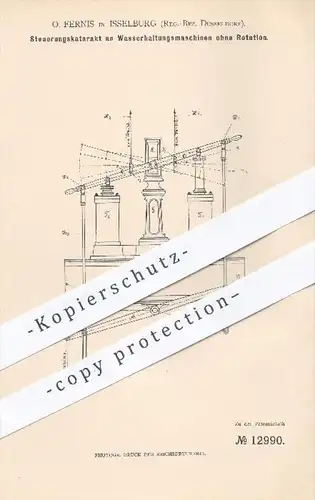 original Patent - O. Fernis , Isselburg Düsseldorf , 1880 , Steuerungskatarakt an Wasserhaltungsmaschinen ohne Rotation