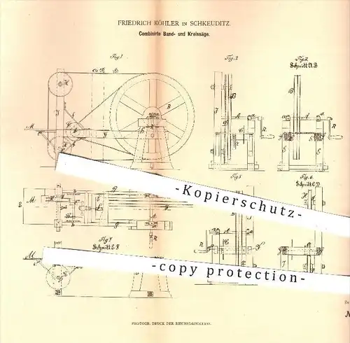 original Patent - Fr. Köhler , Schkeuditz , 1880 , Bandsäge u. Kreissäge | Säge , Sägen , Holzsäge , Holz , Tischler !!!