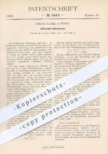 original Patent - Oskar Kupke in Posen , 1879 , Differential - Rollschraube | Schrauben , Spindel | Heben von Lasten !!!