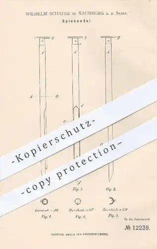 original Patent - Wilh. Schäfer , Naumburg / Saale , 1880 , Spicknadel für Fleisch u. Speck  | Spieß , Haushalt , Küche