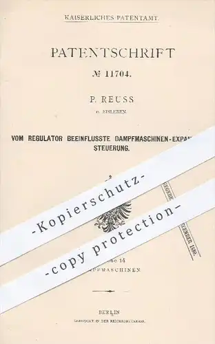 original Patent - P. Reuss , Eisleben , 1880 , Vom Regulator beeinflusste Dampfmaschinen - Expansionssteuerung !!!