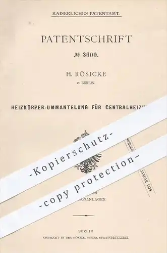 original Patent - H. Rösicke , Berlin , 1878 , Heizkörper - Ummantelung für Zentralheizungen | Heizung , Heizungen !!!