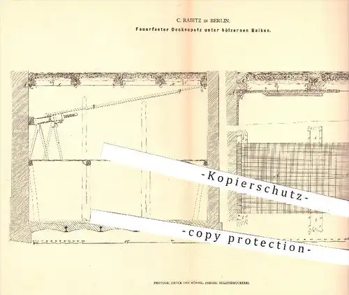 original Patent - C. Rabitz , Berlin , 1878 , Feuerfester Deckenputz unter hölzernen Balken | Hochbau , Putz , Schalung