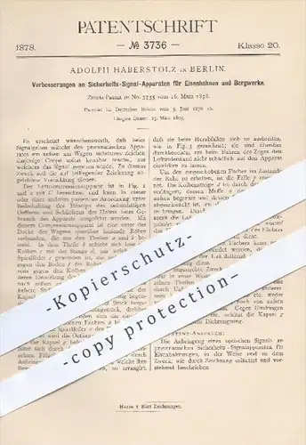 original Patent - Adolph Haberstolz , Berlin , 1878 , Signal - Apparate für Eisenbahn u. Bergwerk | Eisenbahnen !!!