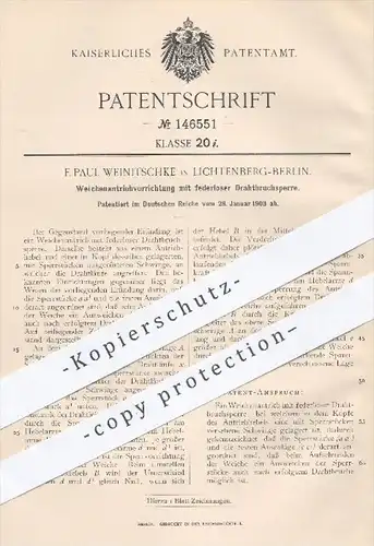 original Patent - F. P. Weinitschke , Berlin Lichtenberg , 1903 , Weichenantrieb mit Drahtbruchsperre , Eisenbahn !!!