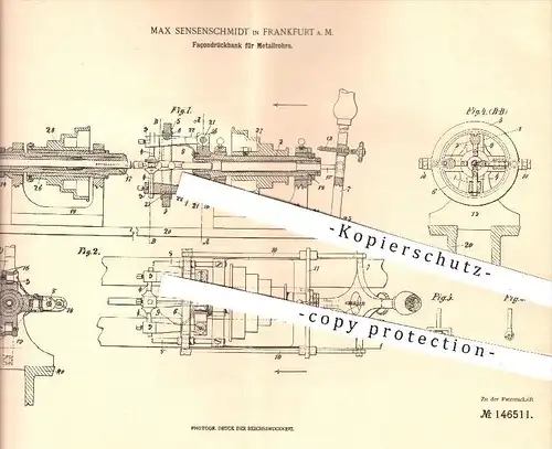 original Patent - Max Sensenschmidt , Frankfurt / Main 1902 , Façondrückbank für Metallrohre | Metall , Messing , Kupfer