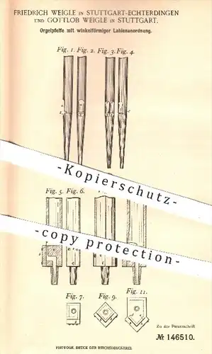 original Patent - F. u. G. Weigle , Stuttgart Echterdingen 1901 , Orgelpfeife mit winkelförmiger Labienanordnung | Orgel