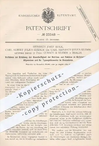 original Patent - H. J. Kolk , Gursch & Klemm , Berlin , 1882 , Erhöhung der Dauerhaftigkeit der Matrizen u. Patrizen