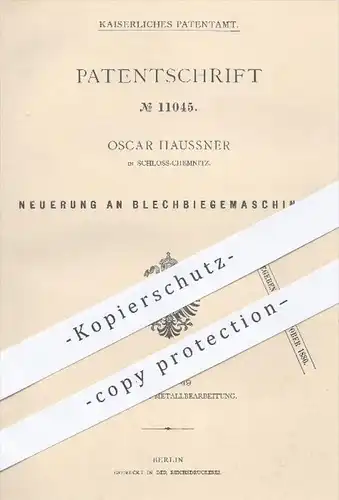 original Patent - Oscar Haussner , Schloss Chemnitz , 1880 , Blechbiegemaschinen | Blech biegen , Walze , Walzen !!!