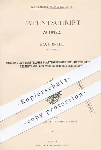 original Patent - Paul Bredt , Barmen , 1879 , Herstellung von Gegenständen aus pflanzlichem Material | Papier , Holz !!