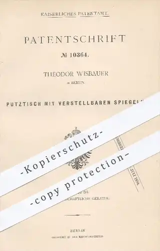 original Patent - Theodor Wisbauer in Berlin , 1880 , Tisch mit verstellbarem Spiegel | Schminktisch , Möbel , Kommode