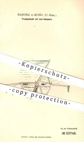 original Patent - Nakonz in Kosel , Schlesien , 1889 , Trommelwehr mit drei Kammern  | Wehr , Wasser , Wasserdruck !!!