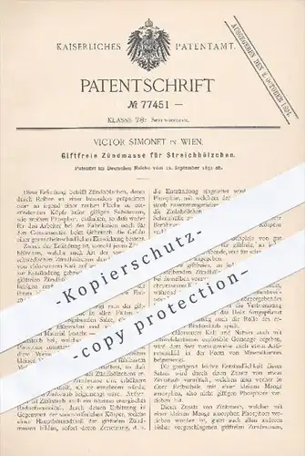 original Patent - Victor Simonet in Wien , 1893 , Giftfreie Zündmasse für Streichhölzer , Zündhölzer , Sprengstoffe !!
