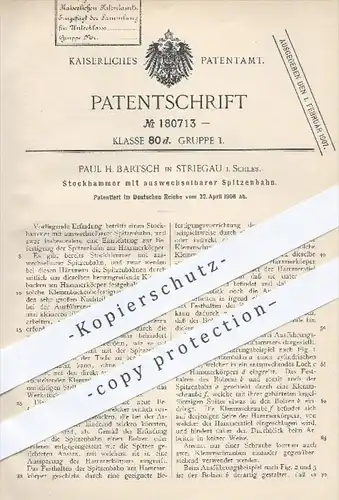 original Patent - Paul H. Bartsch in Striegau , Schlesien , 1906 , Stockhammer mit auswechselbarer Spitzenbahn , Hammer