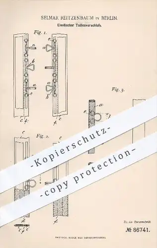 original Patent - Selmar Reitzenbaum in Berlin , 1895 , Elastischer Taillenverschluss , Taillen - Verschluss , Schneider