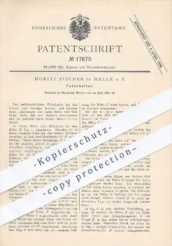 original Patent - Moritz Fischer in Halle / Saale , 1881 , Federhalter , Feder , Schreibfeder , Schreiben , Füllhalter !