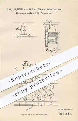 original Patent - Carl Ruhfus , H. Dankers , Dortmund , 1887 , Elektrisches Anzeigewerk für Thermometer , Elektromagnet