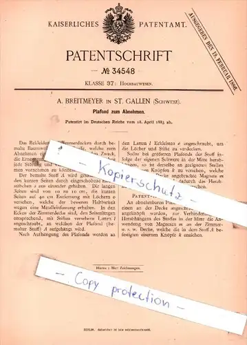 Original Patent  - A. Breitmeyer in St. Gallin , Schweiz , 1885 , Plafond zum Abnehmen !!!