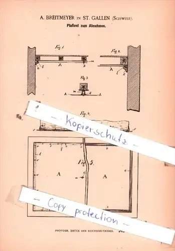 Original Patent  - A. Breitmeyer in St. Gallin , Schweiz , 1885 , Plafond zum Abnehmen !!!