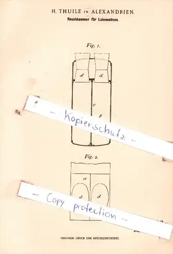 Original Patent  - H. Thuile in Alexandrien / Alexandria , 1899 ,  Rauchkammer für Lokomotiven !!!