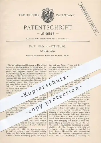 original Patent - Paul Jahn in Altenburg , 1888 , Hobelmaschine , Hobel , Hobeln , Metall , Metallbearbeitung !!!