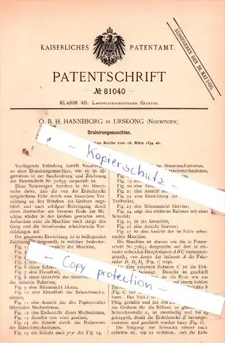 Original Patent  - O. B. H. Hanneborg in Urskong , Norwegen , 1894 ,Drainierungsmaschine !!!