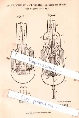 Original Patent  - Julius Schülke in Gross-Lichterfelde bei Berlin , 1891 , Gas-Regenerativlampe !!!