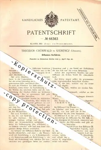 Original Patent - Theodor Grünwald in Szerencz / Szerencs , Ungarn , 1892 , Diffusions-Verfahren , Zuckerfabrik !!!