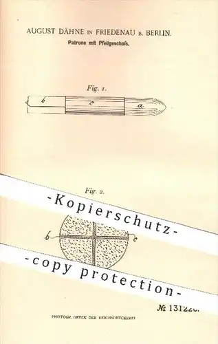 original Patent - August Dähne , Friedenau / Berlin , 1901 , Patrone mit Pfeilgeschoss , Waffen , Gewehr , Geschosse !!!