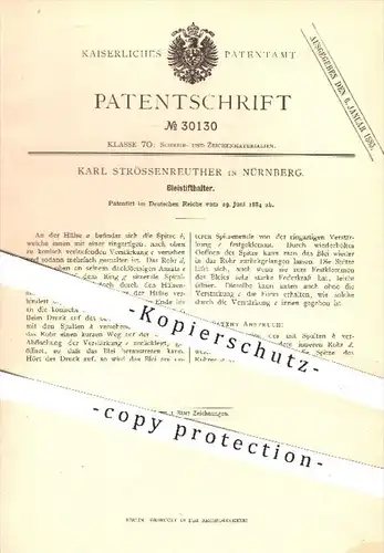 original Patent - Karl Strössenreuther in Nürnberg , 1884 , Bleistifthalter , Bleistift , Stift , Stifte , Schreiben !!!