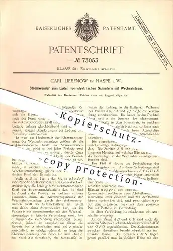 original Patent - C. Liebenow , Haspe , 1892 , Stromwender zum Laden von elektrischen Sammlern mit Wechselstrom , Strom