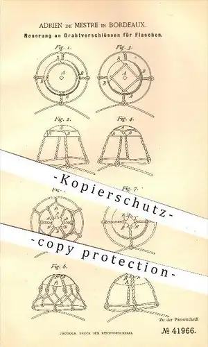 original Patent - Adrien de Mestre , Bordeaux ,1887 , Drahtverschlüsse für Flaschen , Wein , Champagner , Sekt , Flasche