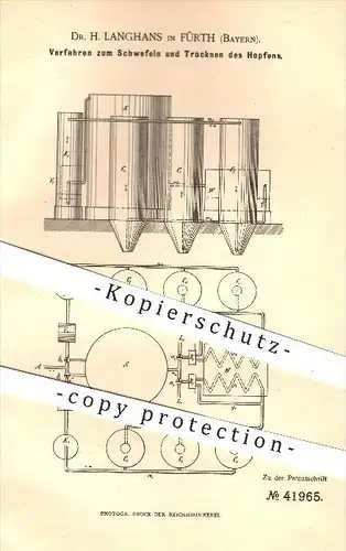 original Patent - Dr. H. Langhans in Fürth  , 1887 , Schwefeln und Trocknen von Hopfen , Bier , Brauerei , Malz !!