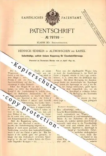 Original Patent - Heinrich Semmler in Altmorschen b. Morschen , 1894 , Kupplung für Eisenbahn , Kassel !!!