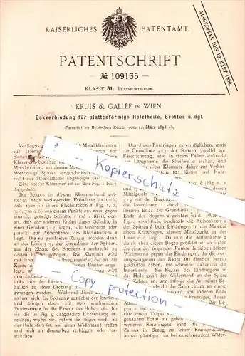 Original Patent  - Kruis & Gallèe in Wien , 1898 , Eckverbindungen für Holztheile, Bretter u. dgl. !!!