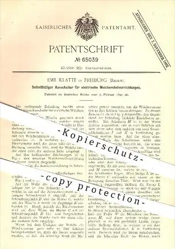 original Patent - Emil Klatte in Freiburg , 1892 , Ausschalter für elektrische Weichen , Eisenbahn , Eisenbahnen !!!